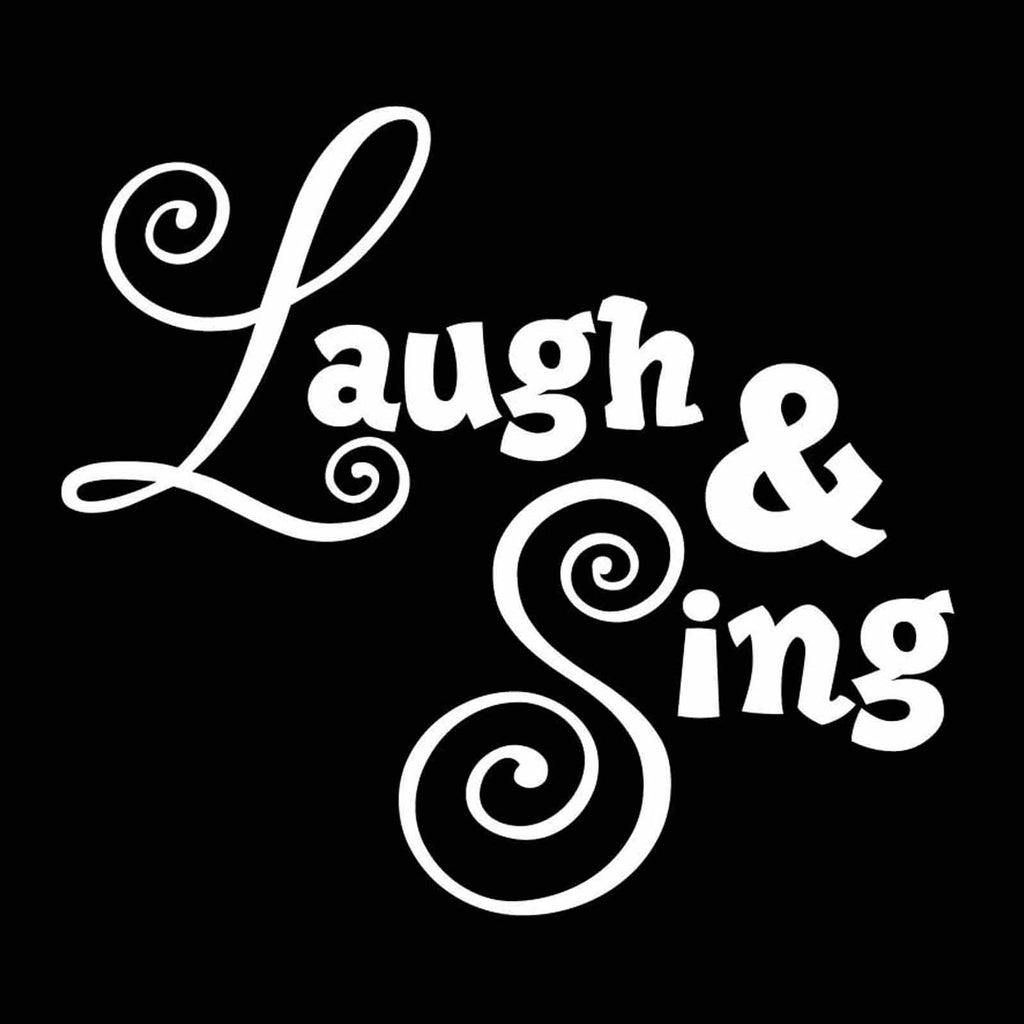 Vinyl Decal Sticker for Computer Wall Car Mac MacBook and More - Laugh & Sing - 5.2 x 4.7 inches