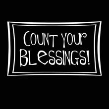 Load image into Gallery viewer, Vinyl Decal Sticker for Computer Wall Car Mac MacBook and More - Count Your Blessings - 5.2 x 3 inches