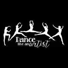 Load image into Gallery viewer, Vinyl Decal Sticker for Computer Wall Car Mac Macbook and More - Dance Like An Artist