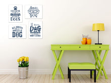 Load image into Gallery viewer, Blue Funny Dog Puppy Quotes Wall Art Prints Set - Ideal Gift For Family Room Kitchen Play Room Wall Décor Birthday Wedding Anniversary | Set of 4 - Unframed- 8x10 Photos