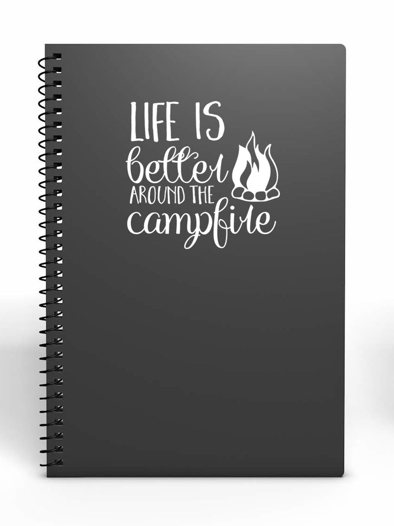 Life is Better Around The Campfire | 5.2" x 5" Vinyl Sticker | Peel and Stick Inspirational Motivational Quotes Stickers Gift | Decal for Outdoors/Nature Camping Lovers