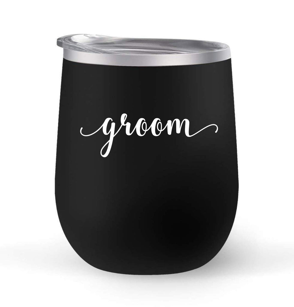 Groom - Wedding Gift - Choose your cup color & create a personalized tumbler for Wine Water Coffee & more! Premier Maars Brand 12oz insulated cup keeps drinks cold or hot Perfect gift