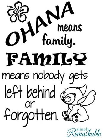 Ohana Means Family. Family Means Nobody Gets Left Behind or Forgotten - Vinyl Wall Decal Sticker - Made in USA - Inspired by Disney and Lilo and Stitch (11" x 15", Black)
