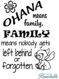 Ohana Means Family. Family Means Nobody Gets Left Behind or Forgotten - Vinyl Wall Decal Sticker - Made in USA - Inspired by Disney and Lilo and Stitch (11