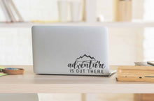 Load image into Gallery viewer, Adventure is Out There | 8&quot; x 4.1&quot; Vinyl Sticker | Peel and Stick Inspirational Motivational Quotes Stickers Gift | Decal for Adventure/Travel Lovers
