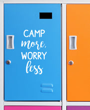 Load image into Gallery viewer, Camp More Worry Less | 4" x 7" Vinyl Sticker | Peel and Stick Inspirational Motivational Quotes Stickers Gift | Decal for Outdoors/Nature Camping Lovers