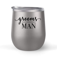 Load image into Gallery viewer, Grooms Man - Wedding Gift - Choose your cup color &amp; create a personalized tumbler for Wine Water Coffee &amp; more! Premier Maars Brand 12oz insulated cup keeps drinks cold or hot Perfect gift