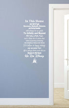 Load image into Gallery viewer, in This House We Do Disney - Vinyl Wall Decal Sticker - Made in USA - Disney Family House Rules