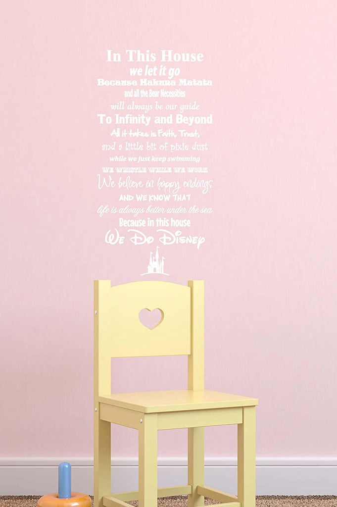 in This House We Do Disney - Vinyl Wall Decal Sticker - Made in USA - Disney Family House Rules