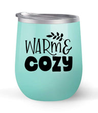 Load image into Gallery viewer, Warm &amp; Cozy - Choose your cup color &amp; create a personalized tumbler for Wine Water Coffee &amp; more! Premier Maars Brand 12oz insulated cup keeps drinks cold or hot Perfect gift