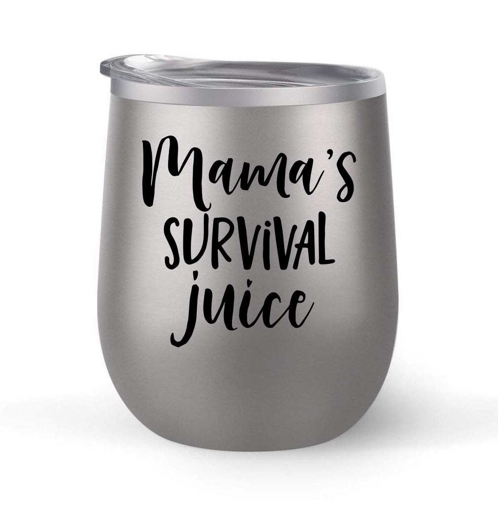 Mama's Survival Juice - Choose your cup color & create a personalized tumbler for Wine Water Coffee & more! Premier Maars Brand 12oz insulated cup keeps drinks cold or hot Perfect gift
