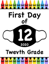 Load image into Gallery viewer, First Day of School Art Print for 2020. Unframed Reusable Photo Prop for Kids and Parents Back to School Sign. Masked, zoomed and remote learning 8” x 10” (8&quot; x 10&quot; Color, 12th Grade)
