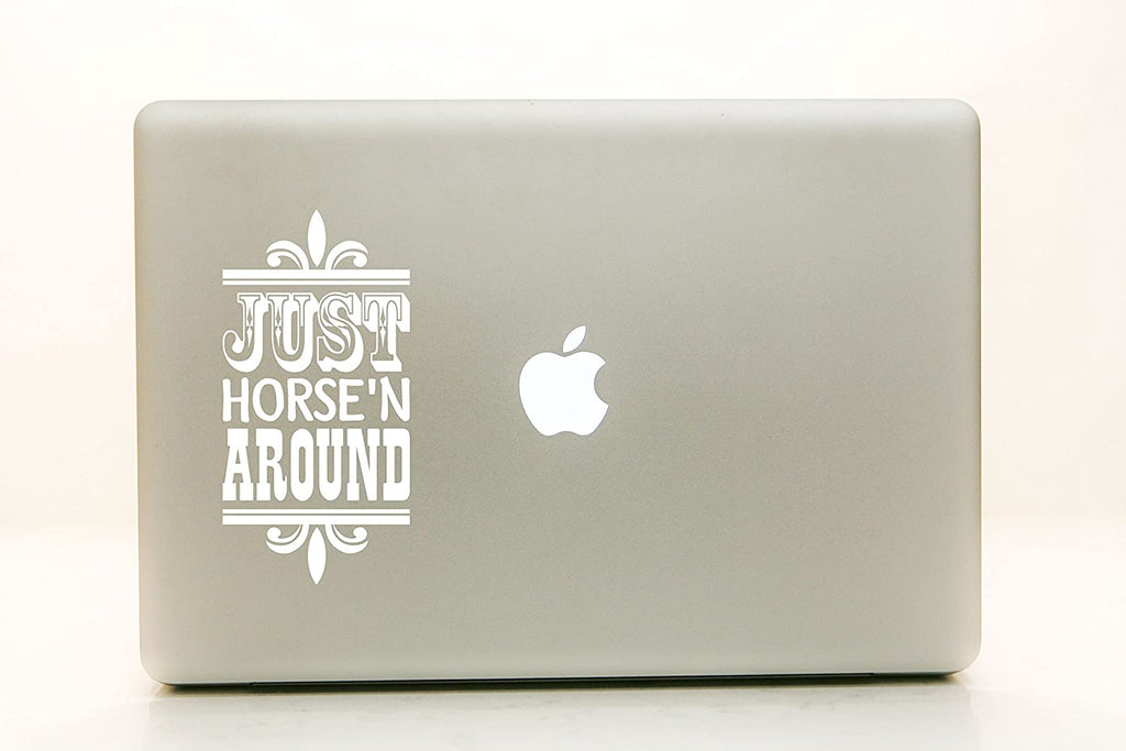 Vinyl Decal Sticker for Computer Wall Car Mac Macbook and More - Just Horse'n Around