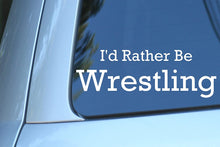 Load image into Gallery viewer, Vinyl Decal Sticker for Computer Wall Car Mac Macbook and More - I'd Rather Be Wrestling