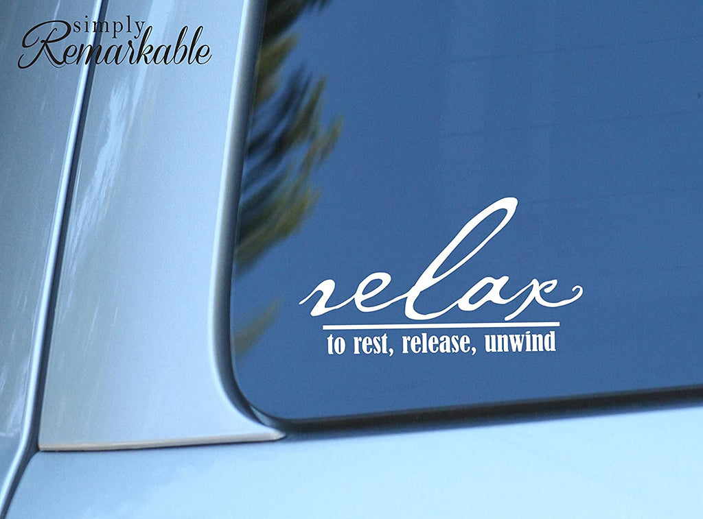 Vinyl Decal Sticker for Computer Wall Car Mac MacBook and More - Relax to Rest, Release, Unwind 7 x 3.9 inches