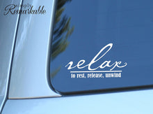 Load image into Gallery viewer, Vinyl Decal Sticker for Computer Wall Car Mac MacBook and More - Relax to Rest, Release, Unwind 7 x 3.9 inches
