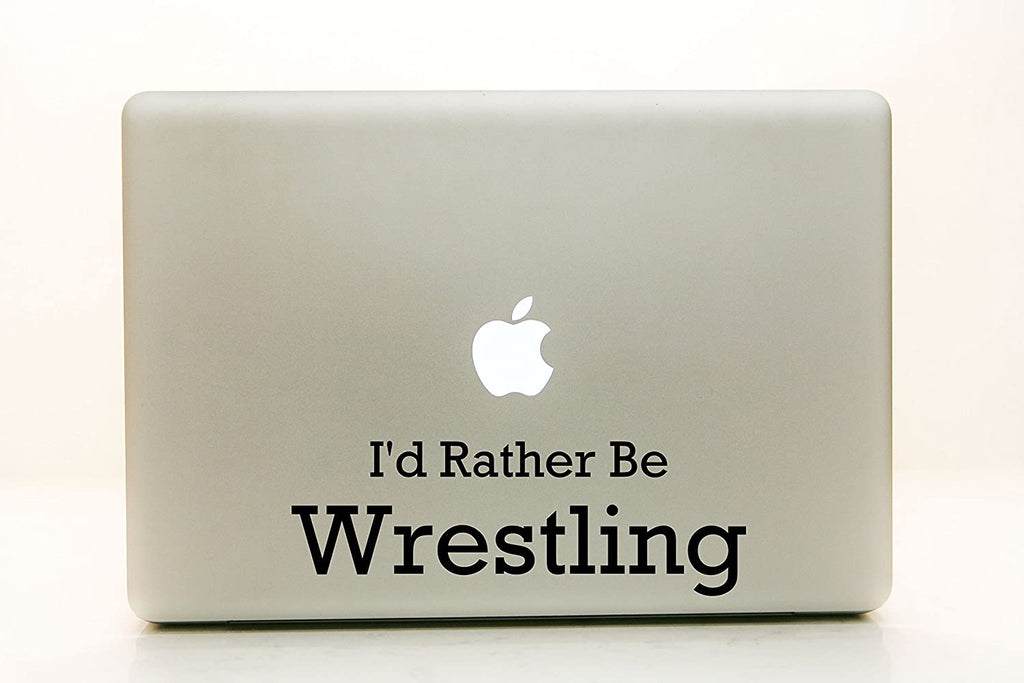 Vinyl Decal Sticker for Computer Wall Car Mac Macbook and More - I'd Rather Be Wrestling