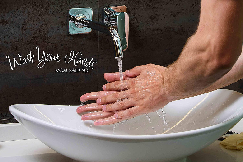 Wash Your Hands Mom Said So - Vinyl Decal for Bathroom, Kitchen, Restaurant, Mirror, School, Wall Sign Décor Gifts. Virus Safety Health Hygiene 7.9" x 2.3"