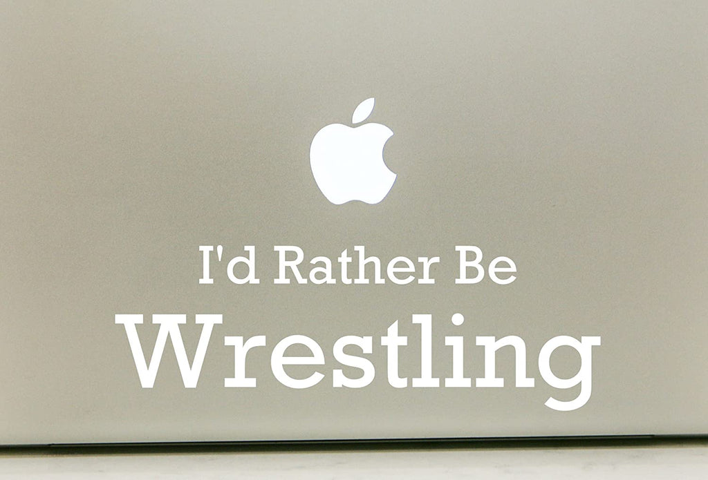 Vinyl Decal Sticker for Computer Wall Car Mac Macbook and More - I'd Rather Be Wrestling