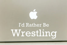 Load image into Gallery viewer, Vinyl Decal Sticker for Computer Wall Car Mac Macbook and More - I&#39;d Rather Be Wrestling