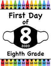 Load image into Gallery viewer, First Day of School Art Print for 2020. Unframed Reusable Photo Prop for Kids and Parents Back to School Sign. Masked, zoomed and remote learning 8” x 10” (8&quot; x 10&quot; Color, 8th Grade)