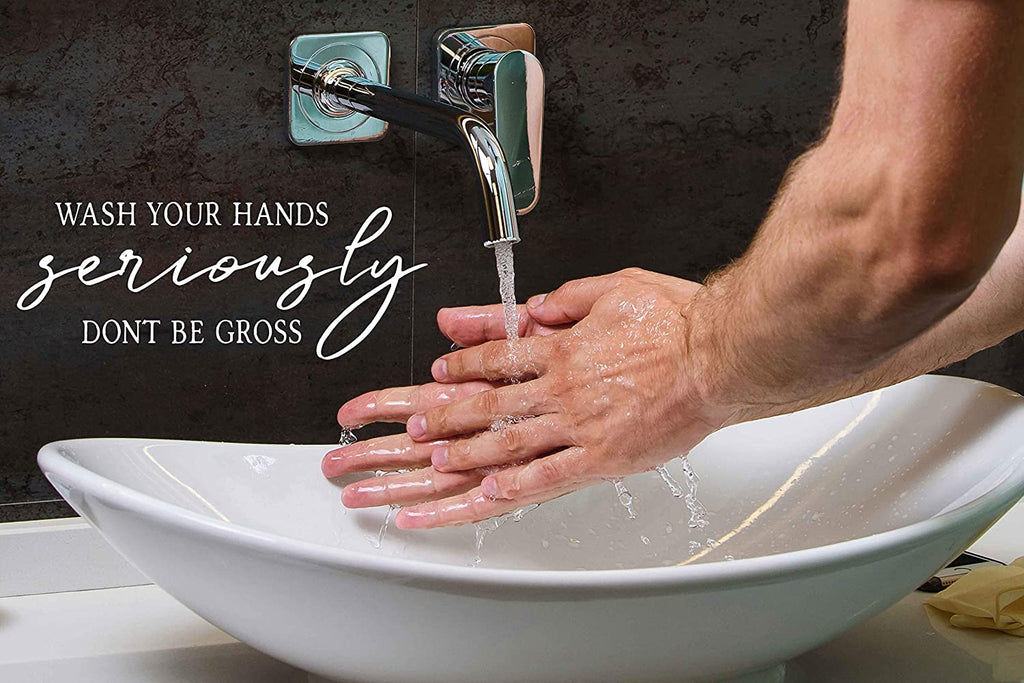 “Wash Your Hands Seriously Don’t Be Gross” Vinyl Decal for Bathroom, Kitchen, Restaurant, Mirror, School, Wall Sign Décor Gifts. Virus Health Hygiene 7" x 2.7"