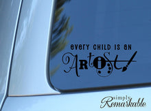 Load image into Gallery viewer, Vinyl Decal Sticker for Computer Wall Car Mac MacBook and More Picasso Quote: Every Child is an Artist Size 7 x 3 inches