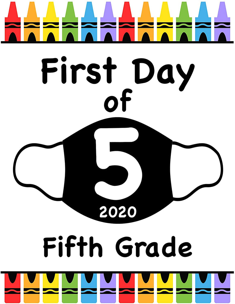 First Day of School Art Print for 2020. Unframed Reusable Photo Prop for Kids and Parents Back to School Sign. Masked, zoomed and remote learning 8” x 10” (8" x 10" Color, 5th Grade)