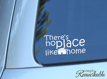 Load image into Gallery viewer, Vinyl Decal Sticker for Computer Wall Car Mac MacBook and More - There's No Place Like Home - 7 x 3.5 inches