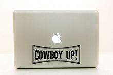 Load image into Gallery viewer, Vinyl Decal Sticker for Computer Wall Car Mac Macbook and More - Cowboy Up