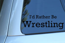 Load image into Gallery viewer, Vinyl Decal Sticker for Computer Wall Car Mac Macbook and More - I'd Rather Be Wrestling