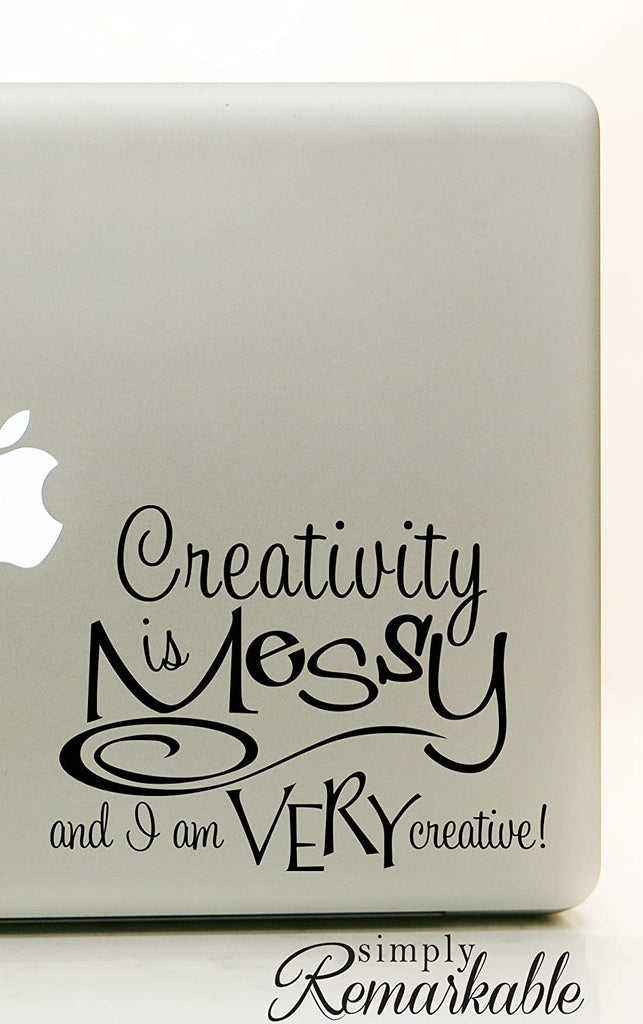 Vinyl Decal Sticker for Computer Wall Car Mac Macbook and More - Creativity is Messy - Decal for crafters, scrapbooking, gift