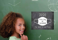 Load image into Gallery viewer, First Day of School Art Print for 2020. Unframed Reusable Photo Prop for Kids and Parents Back to School Sign. Masked, zoomed and remote learning 8” x 10” (8" x 10" Chalk, Year of Mask)
