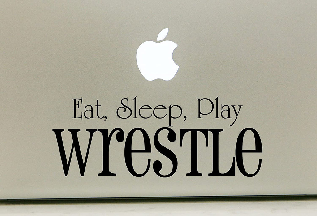 Vinyl Decal Sticker for Computer Wall Car Mac Macbook and More - Eat, Sleep, Play Wrestle