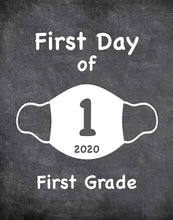 Load image into Gallery viewer, First Day of School Art Print for 2020. Unframed Reusable Photo Prop for Kids and Parents Back to School Sign. Masked, zoomed and remote learning 8” x 10” (8" x 10" Chalk, 1st Grade)