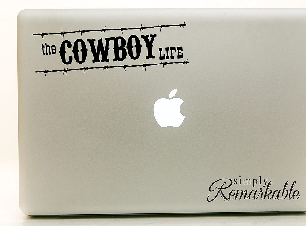 Vinyl Decal Sticker for Computer Wall Car Mac MacBook and More - The Cowboy Life - 8 x 2.5 inches