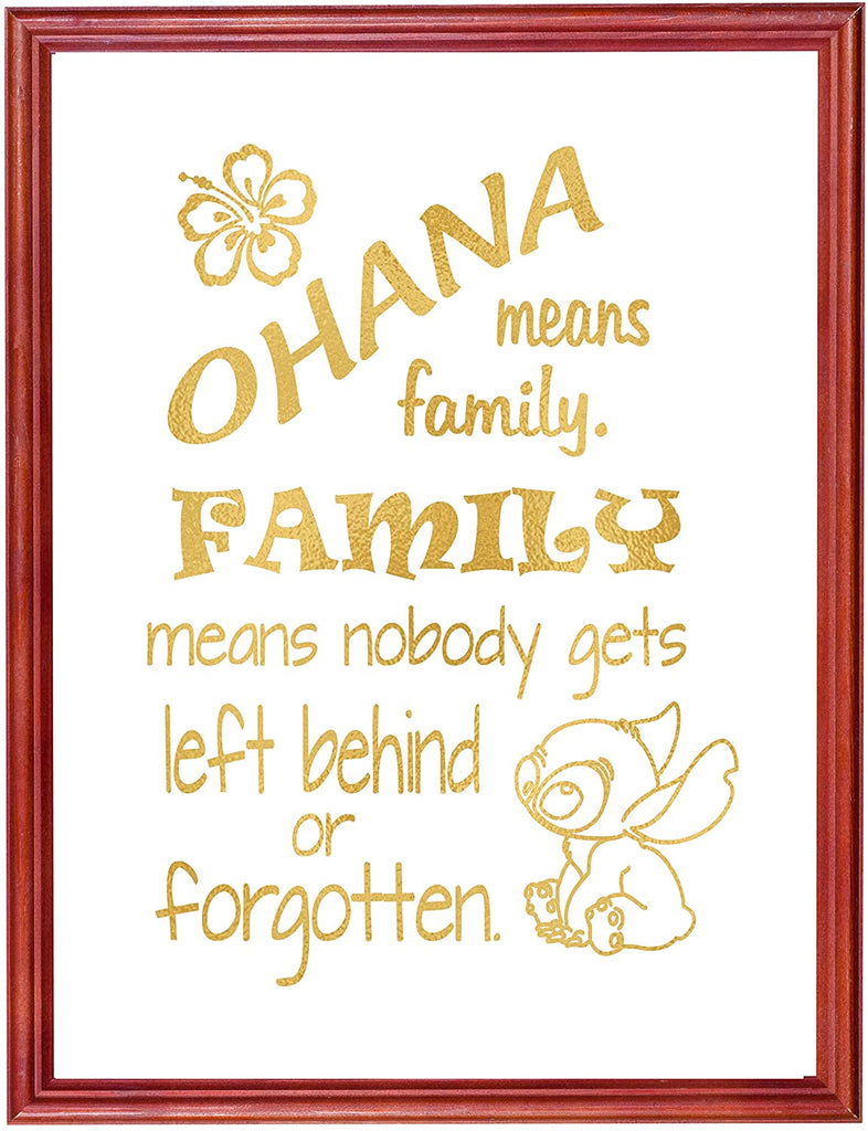 Ohana Means Family - Inspired by Lilo and Stitch - Poster Print Photo Quality - Made in USA - Disney Inspired - Home Art Print -Frame not Included (8x10, Gold)
