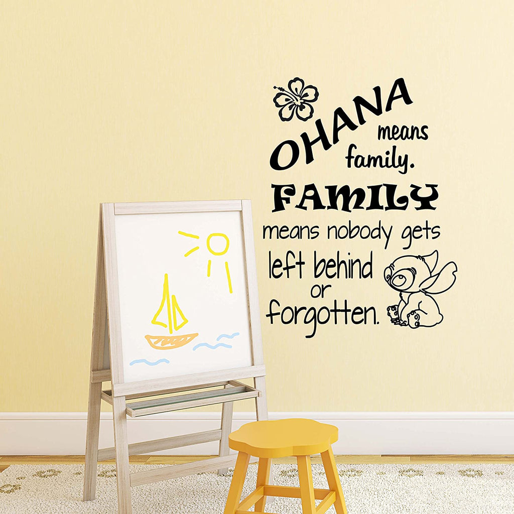 Ohana Means Family. Family Means Nobody Gets Left Behind or Forgotten - Vinyl Wall Decal Sticker - Made in USA - Inspired by Disney and Lilo and Stitch