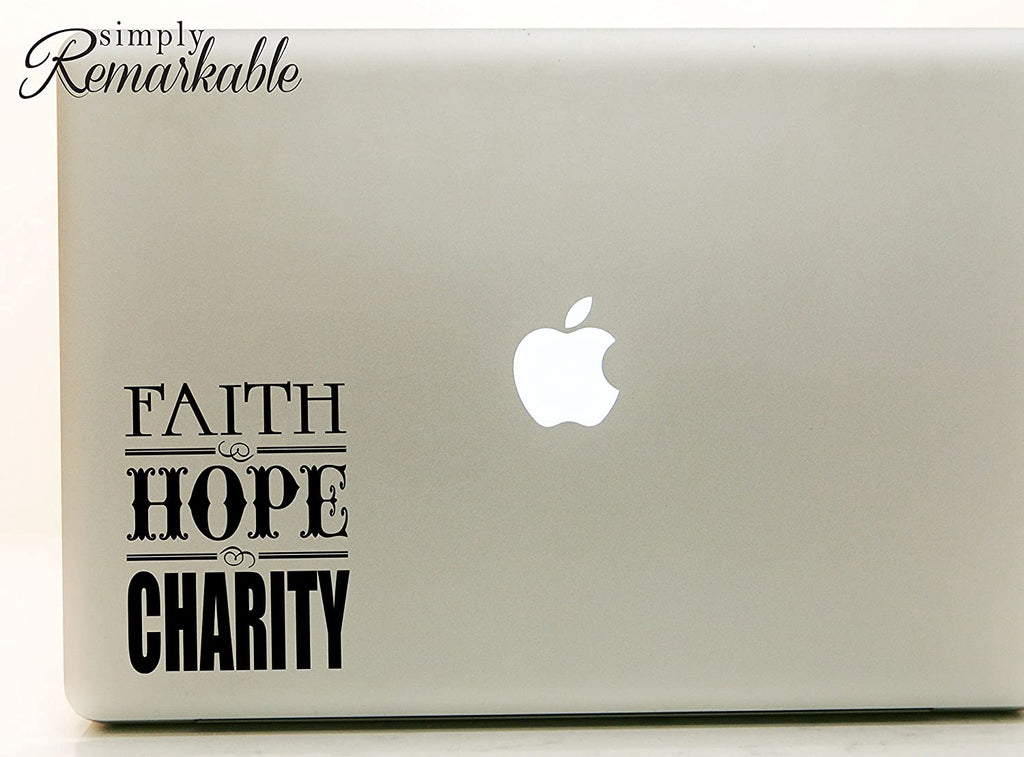 Vinyl Decal Sticker for Computer Wall Car Mac MacBook and More - Faith Hope Charity - 5.2 x 4 inches