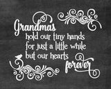 Grandmas hold our hearts - Beautiful Chalkboard Photo Quality Poster Print - Gift for Grandparents, Grandma, Grandmother, and Family - Made in the USA (8x10, Grandma's Heart - Chalkboard)