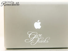 Load image into Gallery viewer, Vinyl Decal Sticker for Computer Wall Car Mac MacBook and More - Give Thanks- 5.2 x 2.75 inches