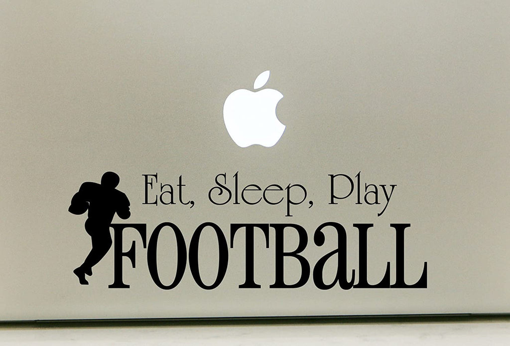 Vinyl Decal Sticker for Computer Wall Car Mac MacBook and More - Eat, Sleep, Play Football