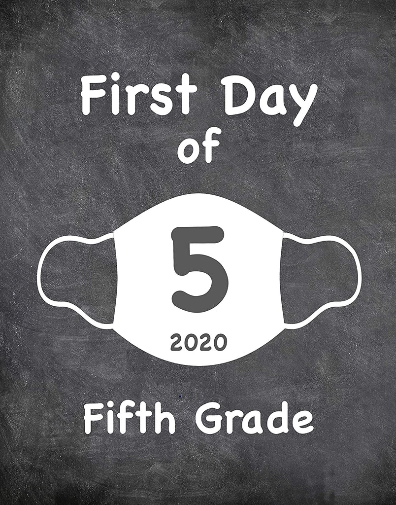 First Day of School Art Print for 2020. Unframed Reusable Photo Prop for Kids and Parents Back to School Sign. Masked, zoomed and remote learning 8” x 10” (8" x 10" Chalk, 5th Grade)