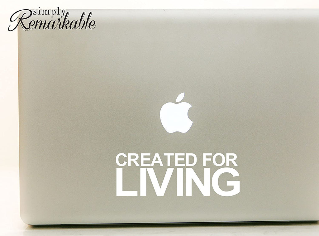 Vinyl Decal Sticker for Computer Wall Car Mac MacBook and More - Created for Living - 8 x 2.8 inches