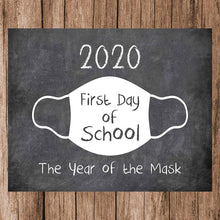 Load image into Gallery viewer, First Day of School Art Print for 2020. Unframed Reusable Photo Prop for Kids and Parents Back to School Sign. Masked, zoomed and remote learning 8” x 10” (8" x 10" Chalk, Year of Mask)