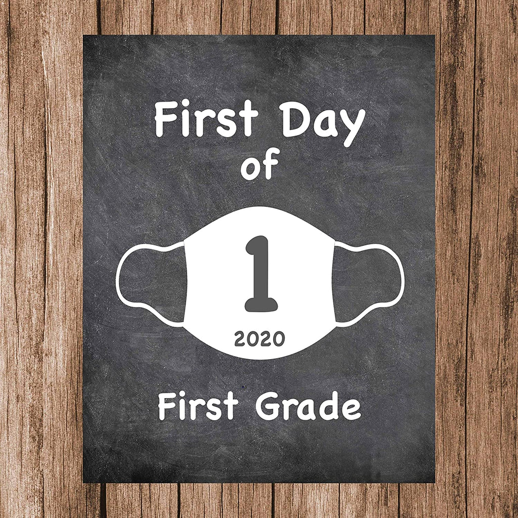 First Day of School Art Print for 2020. Unframed Reusable Photo Prop for Kids and Parents Back to School Sign. Masked, zoomed and remote learning 8” x 10” (8" x 10" Chalk, 1st Grade)