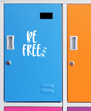 Load image into Gallery viewer, Be Free | 5.2" x 5.1" Vinyl Sticker | Peel and Stick Inspirational Motivational Quotes Stickers Gift | Decal for Inspiration / Motivation Lovers