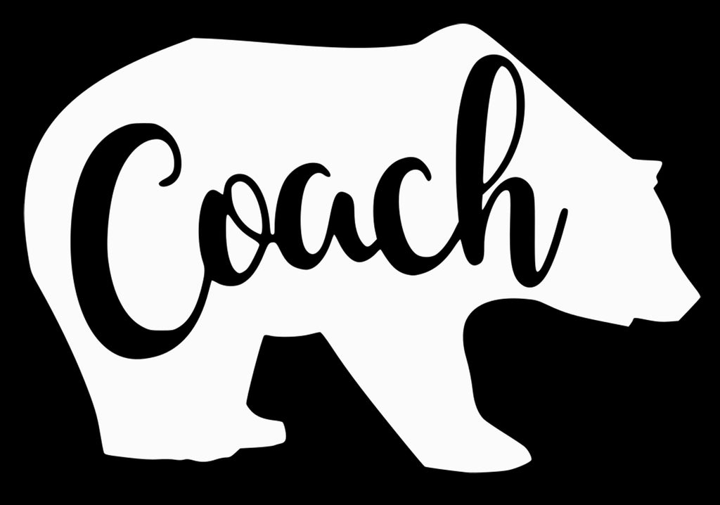 Coach Bear | 5.2" x 3.4" Vinyl Sticker | Peel and Stick Inspirational Motivational Quotes Stickers Gift | Decal for Sports Lovers