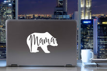 Load image into Gallery viewer, Mama Bear | 5.2" x 3.4" Vinyl Sticker | Peel and Stick Inspirational Motivational Quotes Stickers Gift | Decal for Family Moms Lovers
