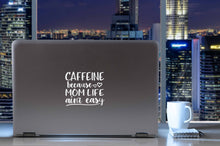 Load image into Gallery viewer, Cafeeine Because Mom Life Ain't Easy | 5" x 4.4" Vinyl Sticker | Peel and Stick Inspirational Motivational Quotes Stickers Gift | Decal for Family Moms Lovers